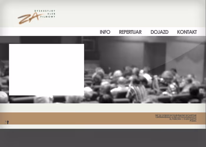 DKF.za.pl ist eine im Jahr 2010 erstellte Website für den Diskussionsfilmklub „ZA“, der als Teil der Polnischen Föderation der Diskussionsfilmklubs tätig ist...
