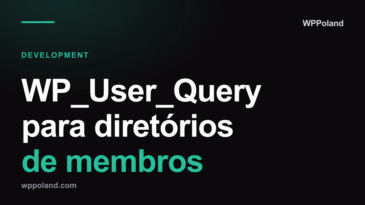 WP_User_Query para diretórios de membros