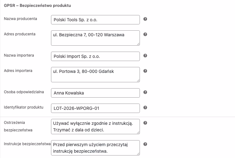 Sekcja GPSR Bezpieczeństwo produktu w edycji produktu WooCommerce z wtyczką Polski: nazwa i adres producenta, nazwa i adres importera, osoba odpowiedzialna, identyfikator produktu, ostrzeżenia i instrukcje bezpieczeństwa, dane przykładowe