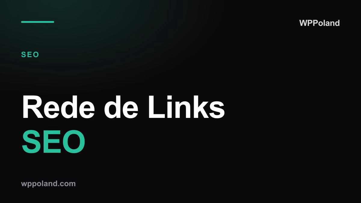 Rede de Links SEO: Zaplecze e Estratégias de Link Building
