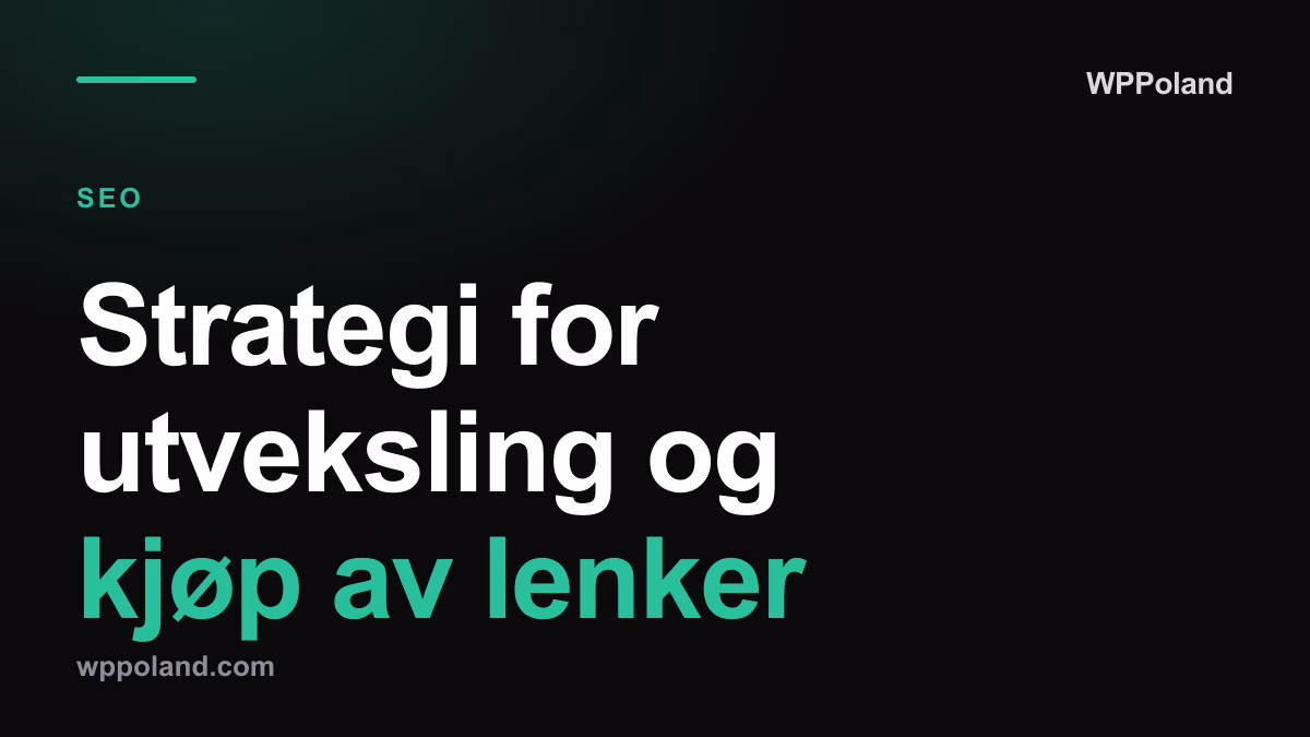 Strategi for utveksling og kjøp av lenker