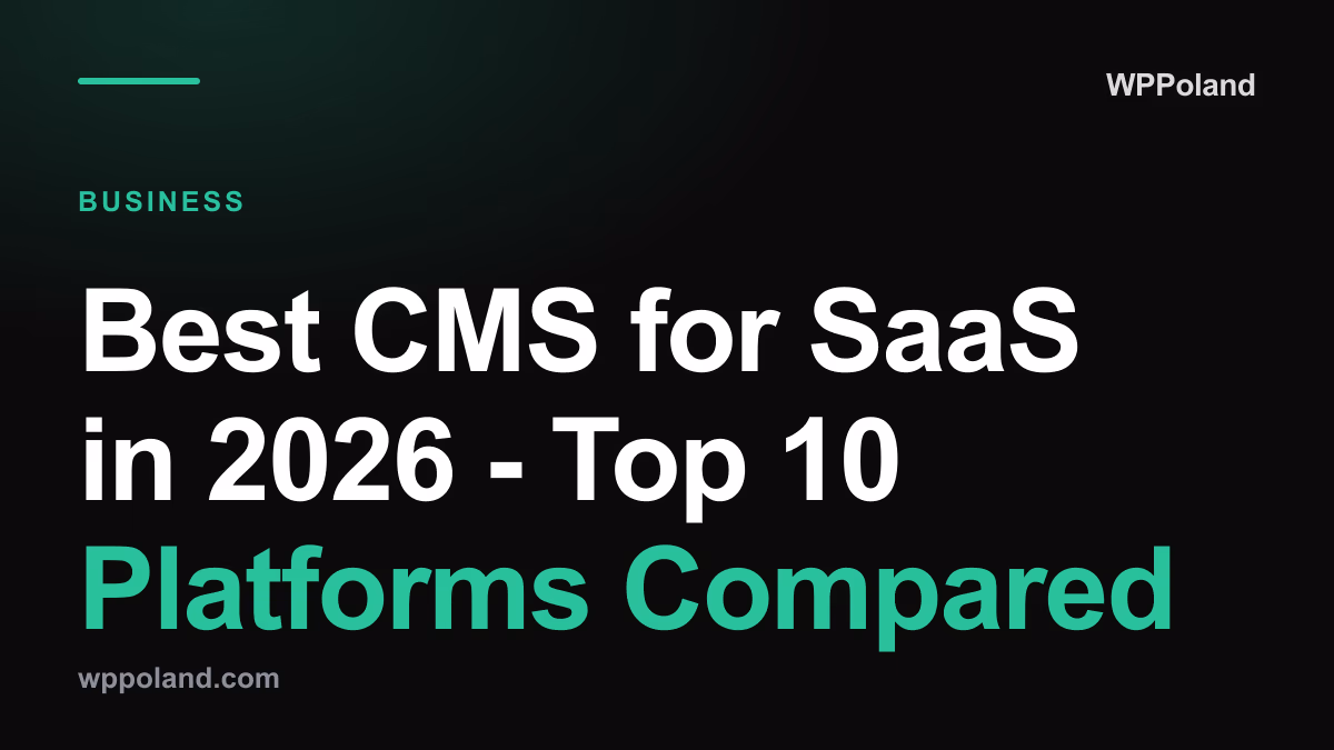 Best CMS for SaaS in 2026 - Top 10 Platforms Compared