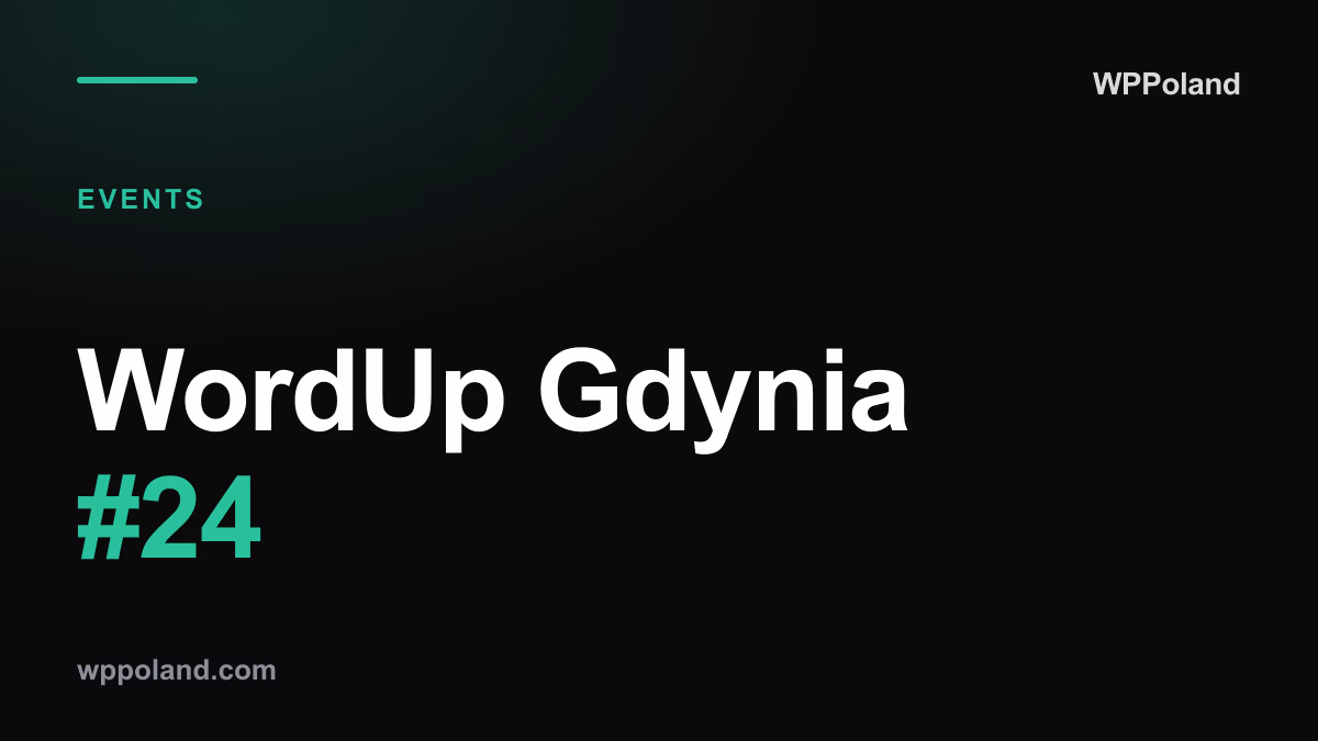 WordUp Gdynia #24: Encontro da Comunidade WordPress 2026
